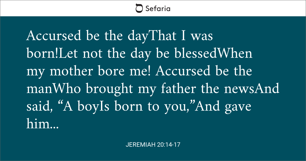 Jeremiah 20:14-17 With Connections