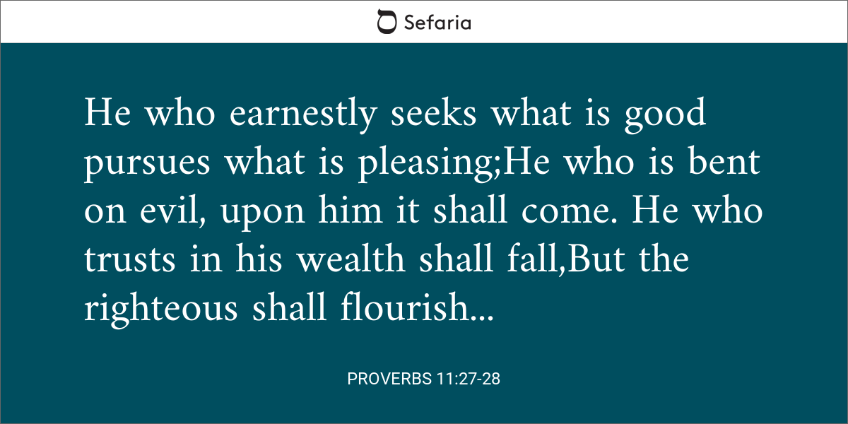 Proverbs.11.27-28