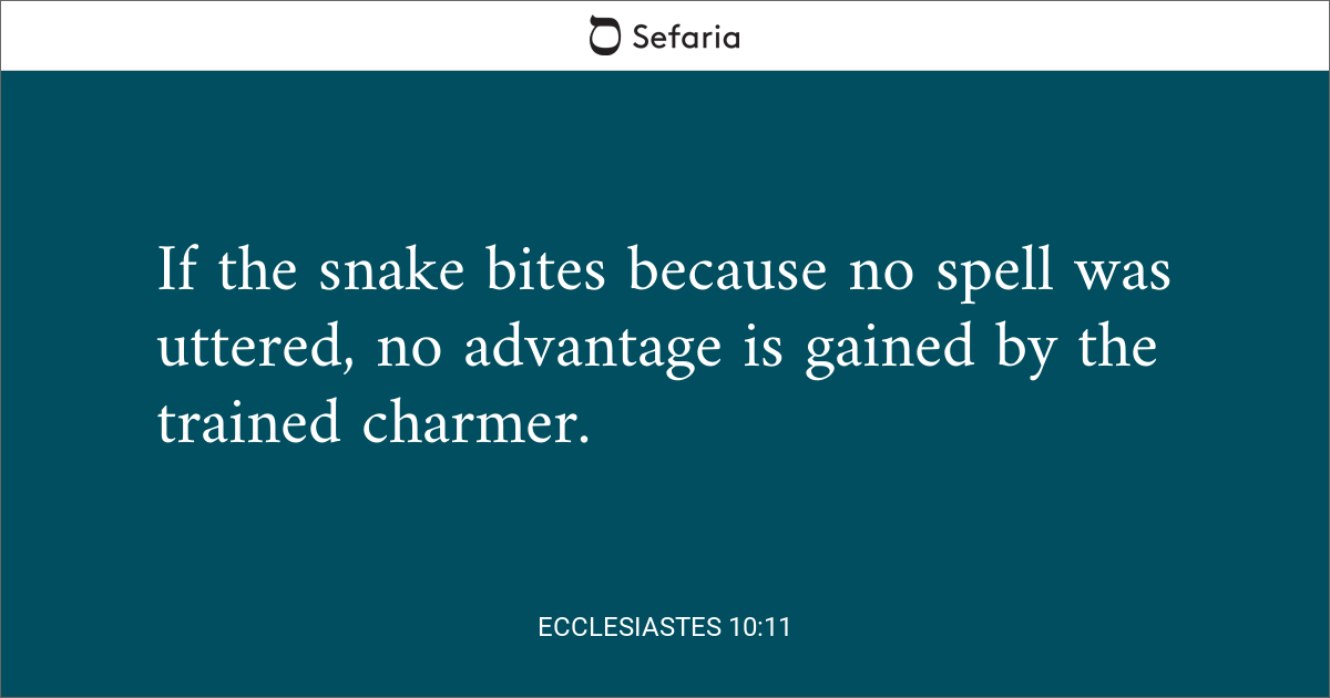 Ecclesiastes 10:11