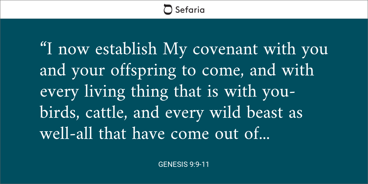 Genesis 9:10 and with every living creature that was with you--the birds,  the livestock, and every beast of the earth--every living thing that came  out of the ark.