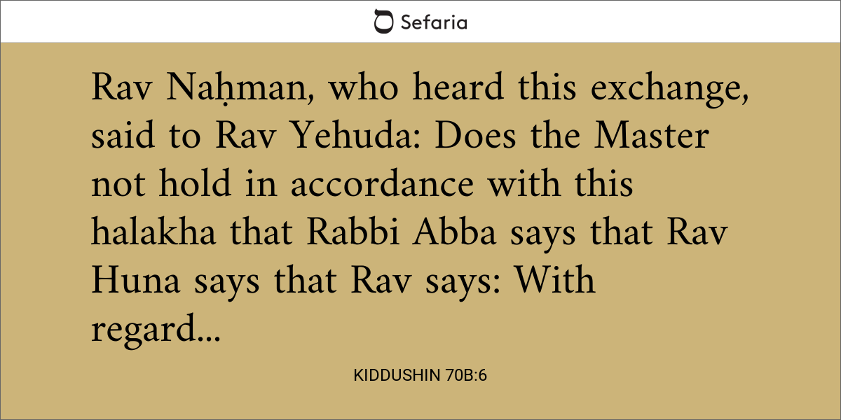 Kiddushin 70b:6