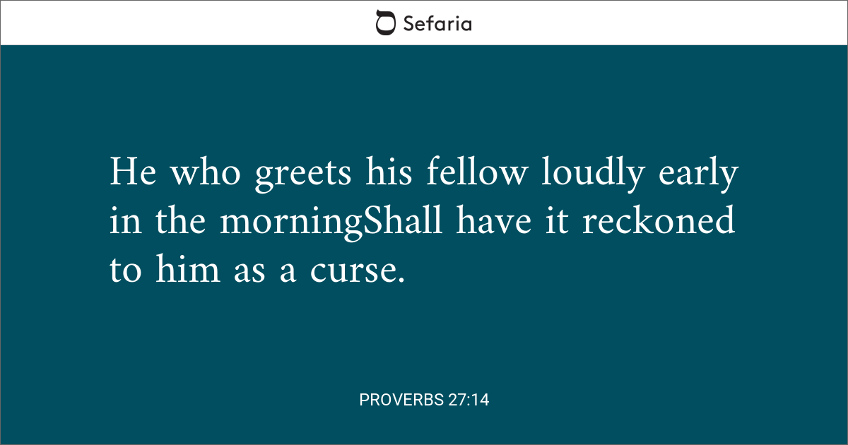 proverbs 27 14 tpt