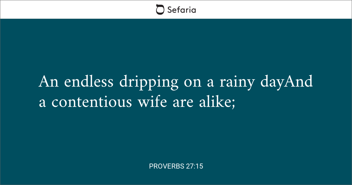 proverbs 27 15 16 explained